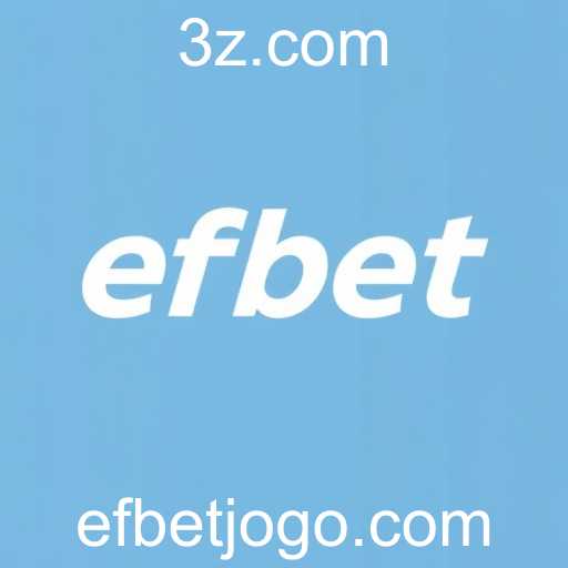 A Ascensão do Efbet e o Impacto nos Jogos Online no Brasil