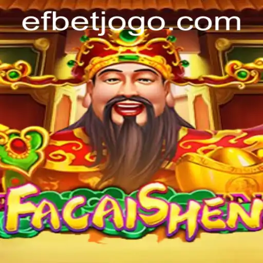 Exploring FaCaiShen: A Dive into the Popular Slot Game With efbet